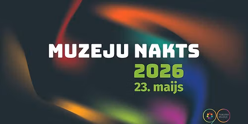 Muzeju nakts Tukum\u0101 2026 