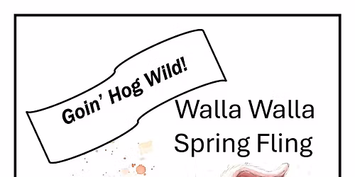 Walla Walla Area Spring Fling