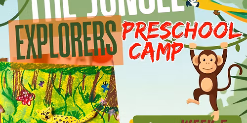  THE JUNGLE EXPLORERS WEEKLY PRESCHOOL MINI ART CAMP! 