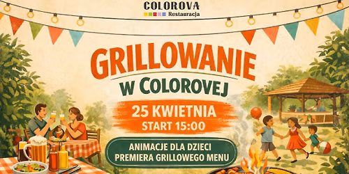 \ud83d\udd25Grillowanie w Colorovej \ud83d\udd25