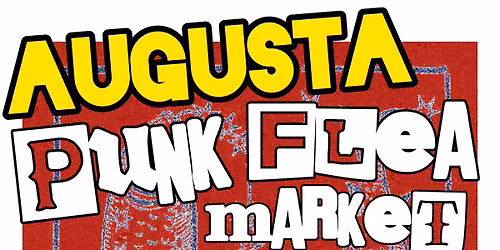 AUGUSTA PUNK FLEA MARKET