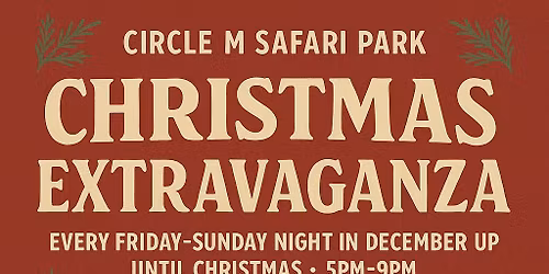 Circle M Christmas Extravaganza 