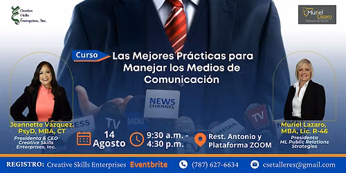 14 Ago. Curso Las Mejores Pr\u00e1cticas para Manejar los Medios de Comunicaci\u00f3n