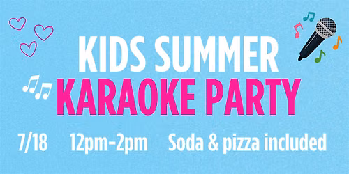 Kids Summer Karaoke Party