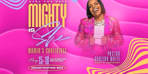Mighty Is She Women's Conference