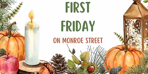 First Friday on Monroe Street