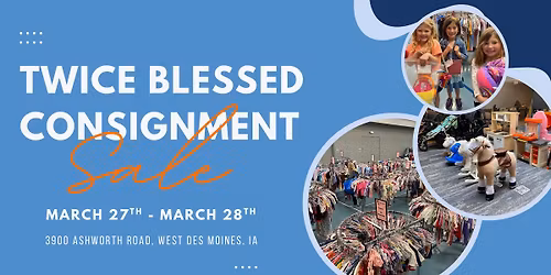 Twice Blessed Consignment Sale 2026