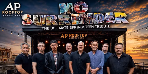 No Surrender, Springsteen Tribute @ AP Rooftop Sat 8\/15, 7pm!!