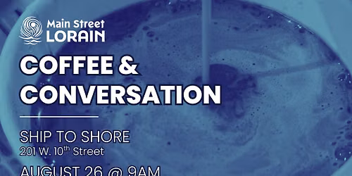 August Coffee & Conversation