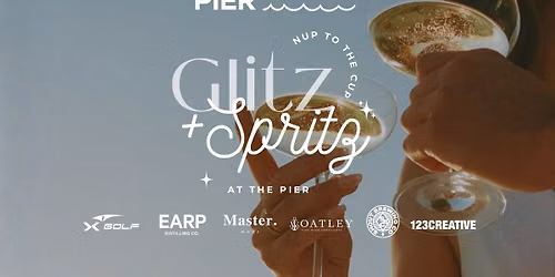 Glitz & Spritz at the Pier