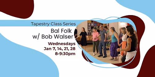 Bal Folk w\/ Bob Walser