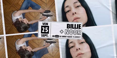 billie + NOOR au Brise Glace