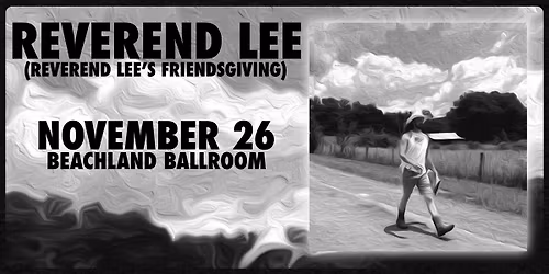 Reverend Lee's Friendsgiving