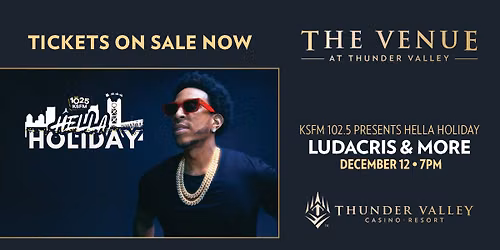 KSFM 102.5 Presents Hella Holiday: Ludacris & More