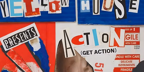 Action (Get Action), Spectral, ESA @ The Yellow House