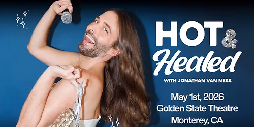 Jonathan Van Ness: Hot & Healed Live at the Golden State Theatre, Monterey