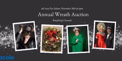 Annual Wreath Auction Benefiting Caracole!