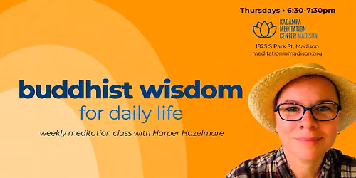 Meditation Class: Buddhist Wisdom for Daily Life