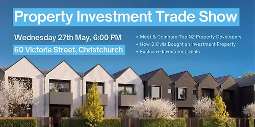 Property Investment Trade Show + Investor Stories