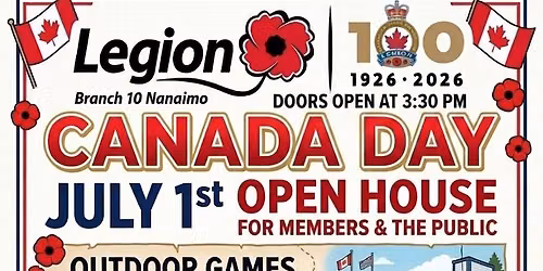 Royal Canadian Legion Branch 10 Nanaimo Canada \ud83c\udde8\ud83c\udde6 Day Wed.July 1st