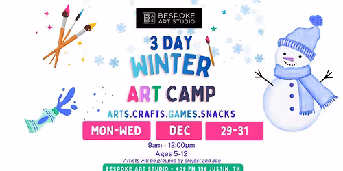 \u2744\ufe0f 3-Day Winter Art Camp at Bespoke Art Studio