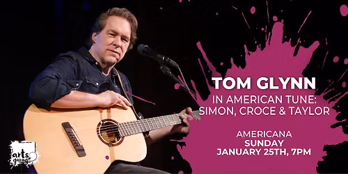 Tom Glynn in American Tune: Simon, Croce & Taylor