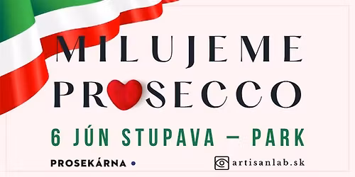 Milujeme Prosecco Stupava 2026