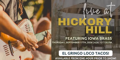 Live @ Hickory Hill with IOWA BRASS!