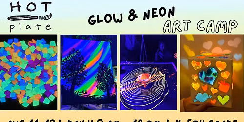 Glow & Neon Art Camp