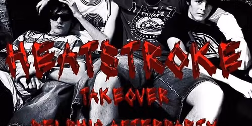 Live Music 6PM - Heatstroke + Takeover + Delphic Afterparty + Paper Plate Pals