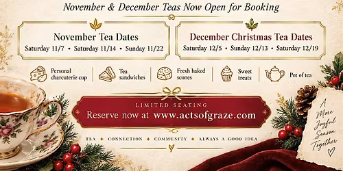 Holiday Tea at Acts of Graze