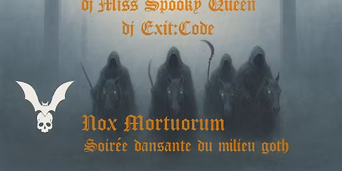 NOX MORTUORUM : DJ Exit:Code & Miss Spooky Queen