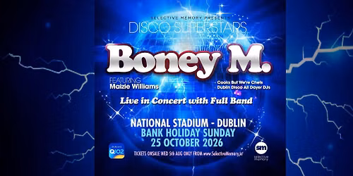 BONEY M.  - Live in Dublin - National Stadium - by Selective Memory