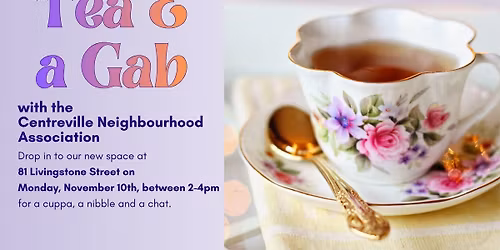 Tea and a Gab with Centreville Neighbours
