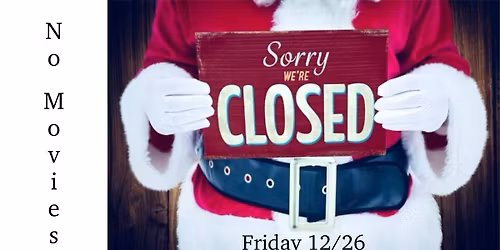 Closed on Friday 12\/26!