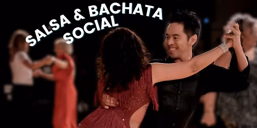 Salsa & Bachata Social 
