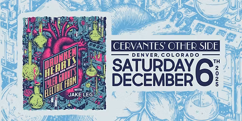 Drunken Hearts ft. Dan Andree & Tyler Grant's Electric Farm w\/ Jake Leg