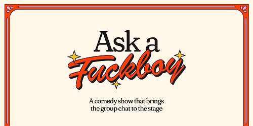 Ask a Fuckboy