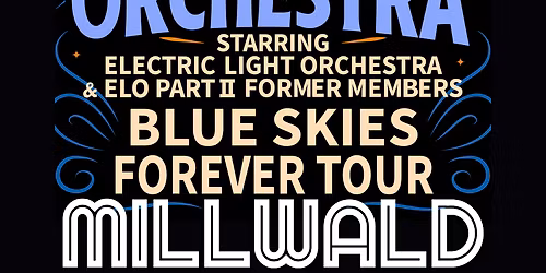 The Orchestra with Former Members of ELO and ELO Part II at Sunrise Theatre