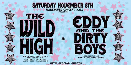 The Wild High & Eddy and the Dirty Boys at Warehouse Concert Hall