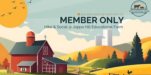 MEMBER ONLY: Hike & Social at Joppa Hill Educational Farm