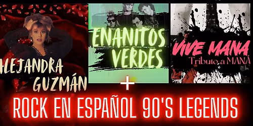Rock en Espa\u00f1ol 90\u2019s Legends