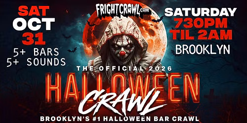 The Fright Crawl | Brooklyn's #1 Halloween Bar Crawl 2026 | Sat, Oct 31