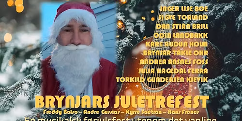 Brynjars Juletrefest \/ F\u00f8rjulskonsert utenom det vanlige \/\/ Kulturfabrikken