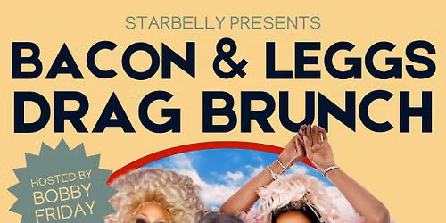 Bacon & Leggs Drag Brunch