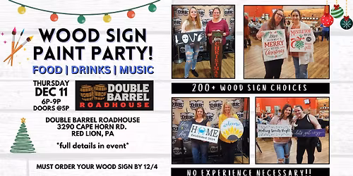 \ud83c\udf84\ud83d\udd8c Holiday Wood Sign Paint Party at DBR! \ud83d\udd8c\ud83c\udf84 Thursday, Dec 11 @6P (Doors at 5P)