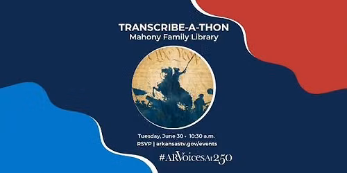 FREE EVENT: Transcribe-a-Thon and Screening at Mahony Family Library