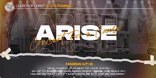 "Arise" concert for a cause, Church of Christ @ Sto Domingo, Mexico, Pampanga