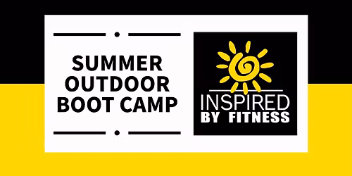 Summer Outdoor Boot Camp Begins!