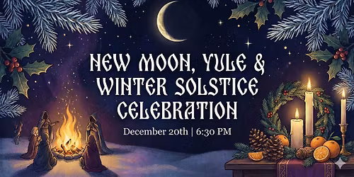 New Moon with Yule and Solstice